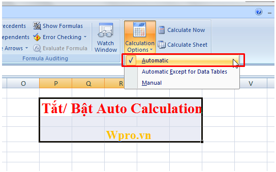 Hướng dẫn bật chức năng Auto Calculation trong excel - WPRO - Phần mềm Quản  lý bán hàng, kho, công nợ, lãi lỗ, nhân viên, ... phần mềm quản lý bán hàng